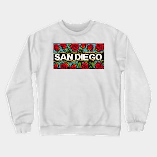 San Diego Roses Crewneck Sweatshirt